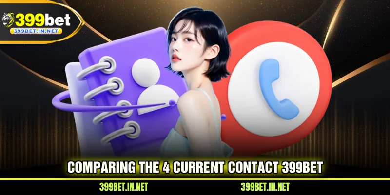 Comparing the 4 current Contact 399BET